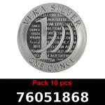Lot 10 Vera Silver 1 once (LSP - 40MM) 