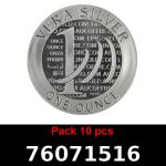 Lot 10 Vera Silver 1 once (LSP - 40MM) 