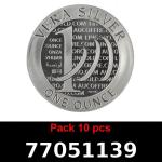Lot 10 Vera Silver 1 once (LSP - 40MM) 