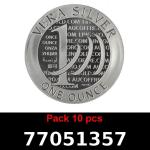 Lot 10 Vera Silver 1 once (LSP - 40MM) 