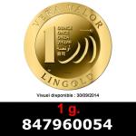1 gramme d'or pur - Vera Valor (LSP) 