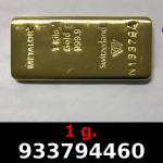 1 gramme d'or pur (Lingot LSP) 